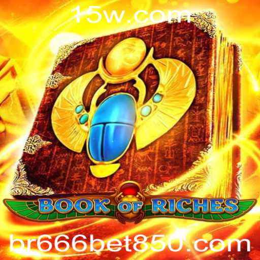 Explorando o Fascinante Mundo de 'BookofRiches': Uma Aventura Inesquecível